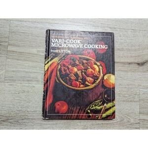 VTG‎ LITTON Old Fashion Goodness Vari-Cook Microwave Cooking Cookbook Cook Book